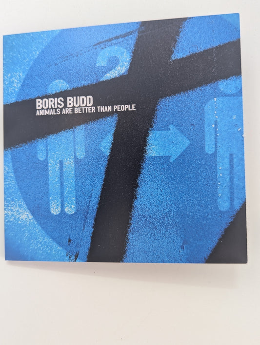 Animals Are Better Than People by Boris Budd on CD